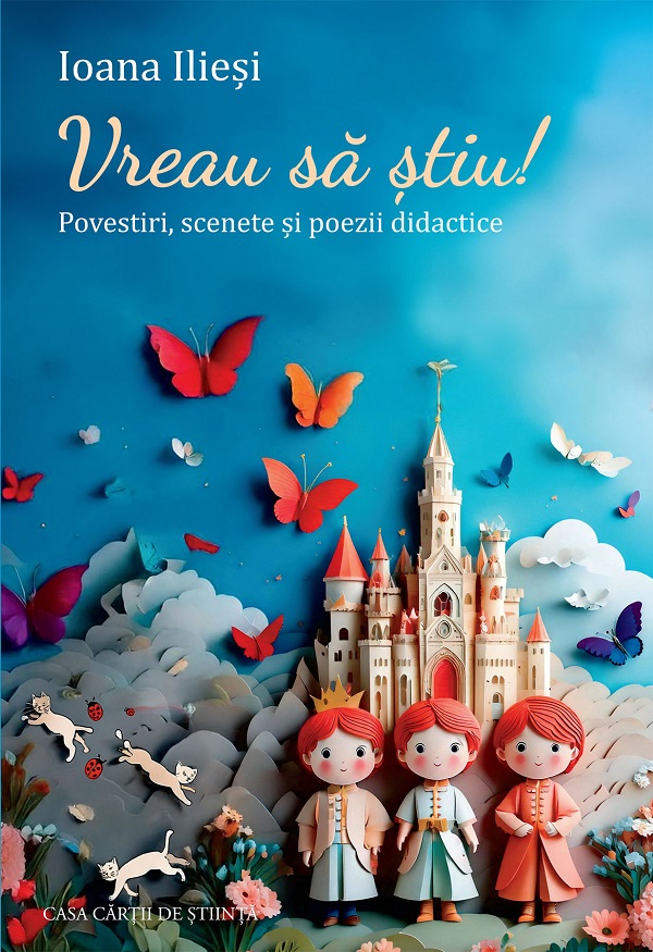 Cartea Vreau sa stiu! Povestiri, scenete si poezii didactice de Vreau sa stiu! Povestiri, scenete si poezii didactice