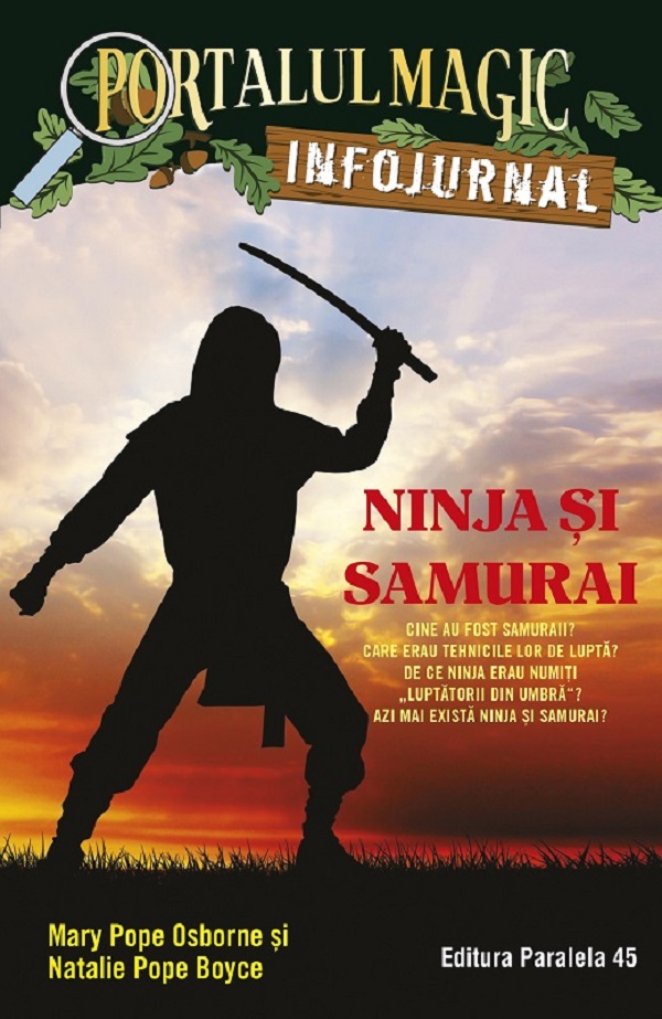 Cartea Portalul magic. Infojurnal: Ninja si samurai de Natalie Pope Boyce