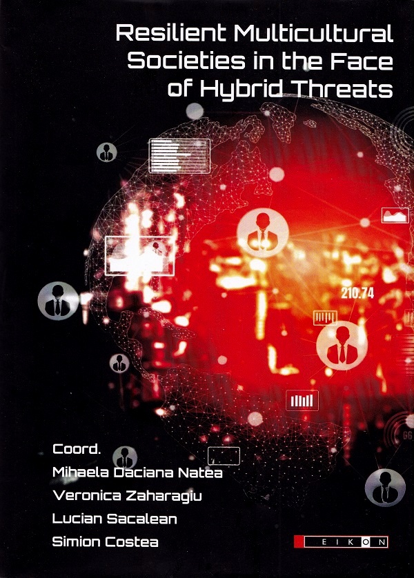 Cartea Resilient Multicultural Societies in the Face of Hybrid Threats de Simion Costea
