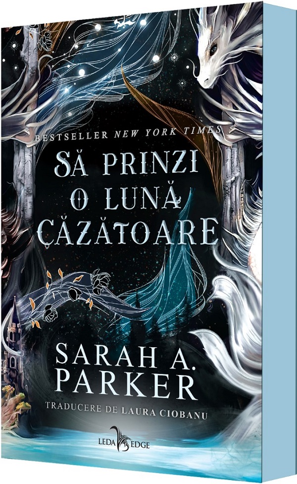 Cartea Sa prinzi o luna cazatoare de Sarah A. Parker