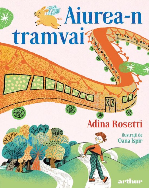 Cartea Aiurea-n tramvai de Adina Rosetti
