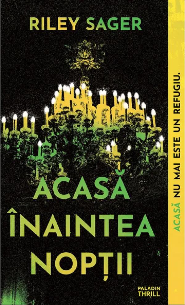 Cartea Acasa inaintea noptii de Riley Sager