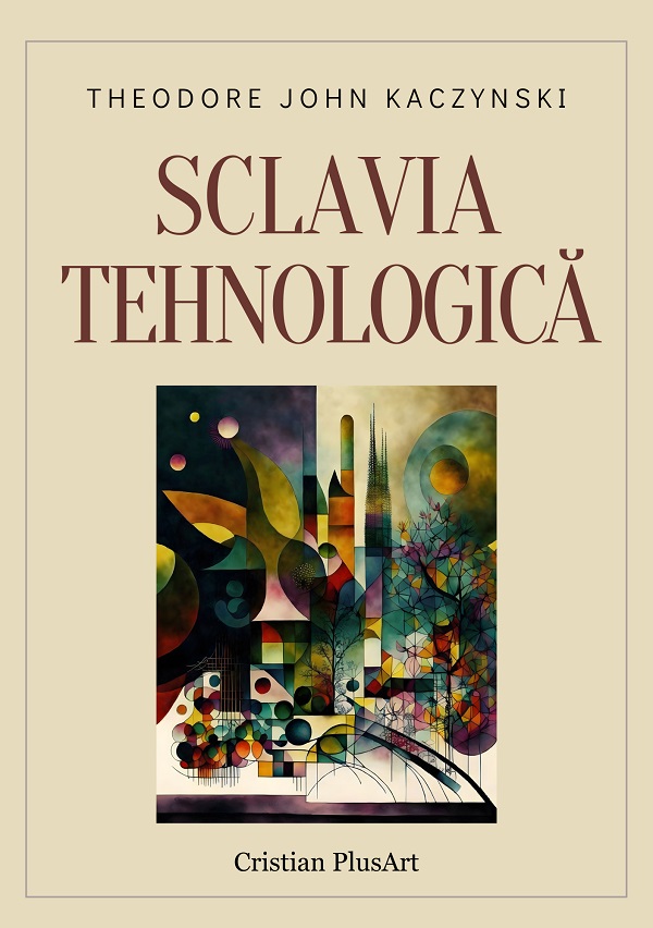 Sclavia tehnologica, Theodore John Kaczynski – copertă