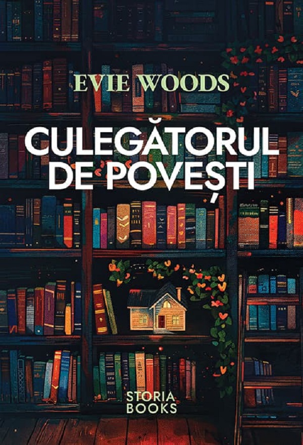 Cartea Culegatorul de povesti de Evie Woods