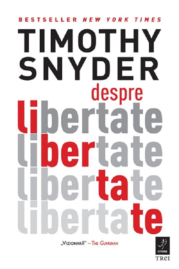 Cartea Despre libertate de Timothy Snyder