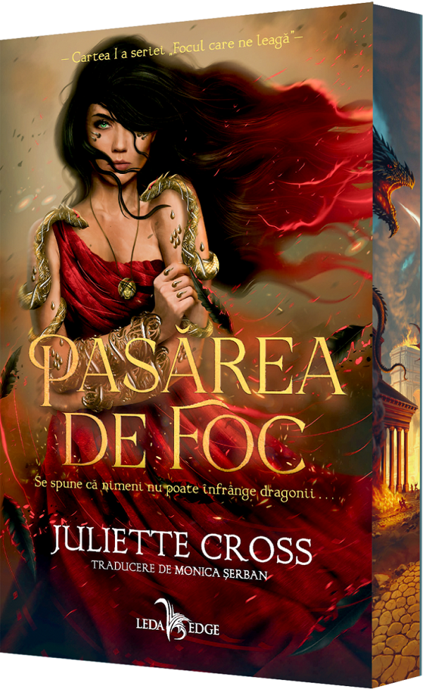 Cartea Pasarea de foc. Seria Focul care ne leaga Cartea I de Juliette Cross