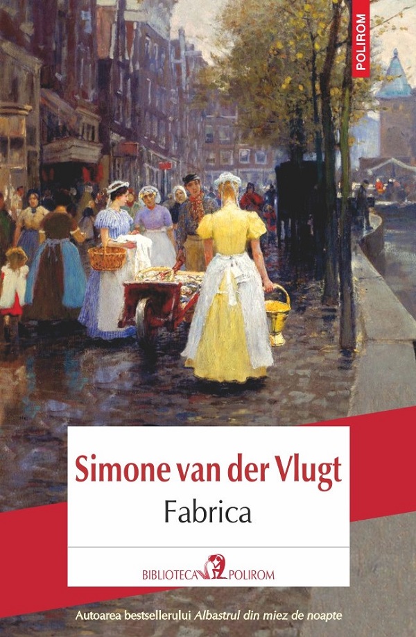 Cartea Fabrica de Simone van der Vlugt