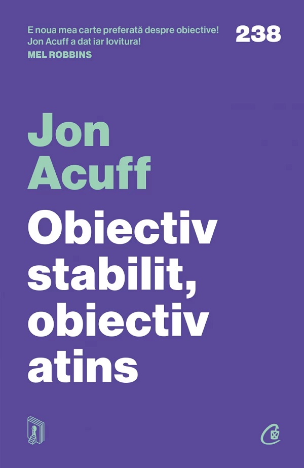 Cartea Obiectiv stabilit, obiectiv atins de Obiectiv stabilit, obiectiv atins