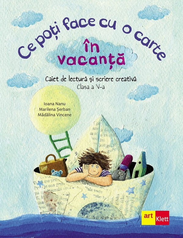 Cartea Ce poti face cu o carte in vacanta Clasa 5 de Madalina Vincene