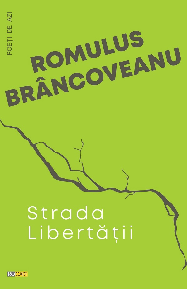 Cartea Strada libertatii de Romulus Brancoveanu