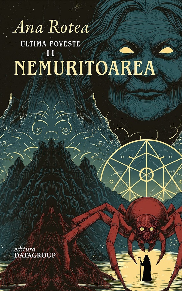 Cartea Nemuritoarea. Seria Ultima Poveste Vol.2 de Ana Rotea