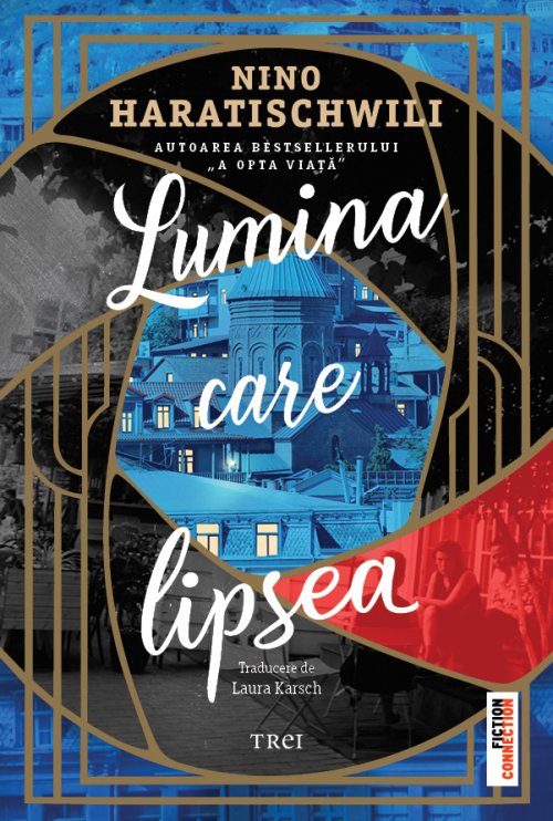 Cartea Lumina care lipsea de Nino Haratischwili