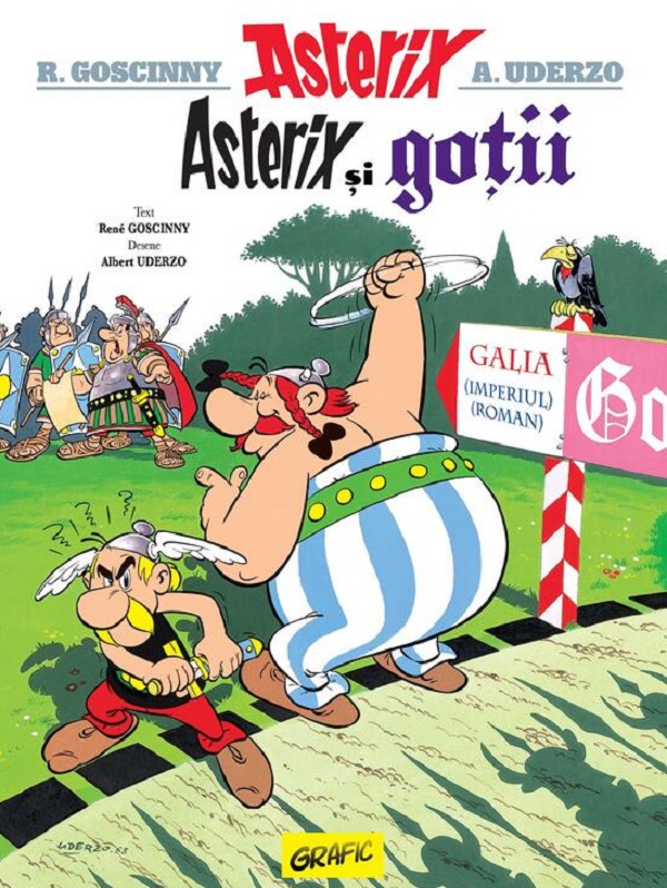 Cartea Asterix si gotii. Seria Asterix Vol.3 de Rene Goscinny