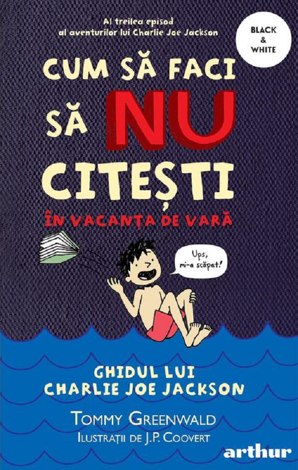 Cartea Cum sa faci sa nu citesti in vacanta de vara de Tommy Greenwald