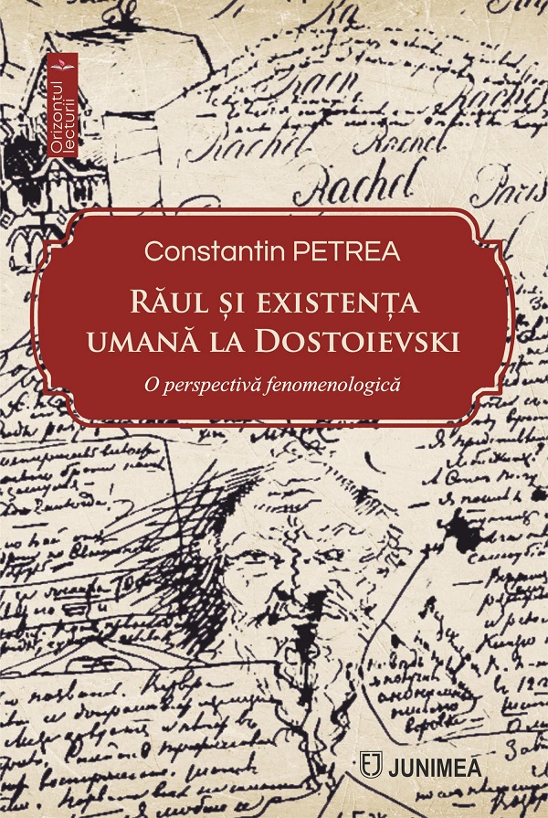 Cartea Raul si existenta umana la Dostoievski de Constantin Petrea