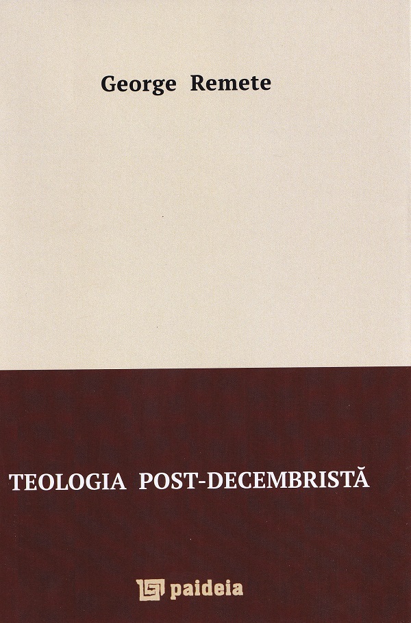 Cartea Teologia post-decembrista de Teologia post-decembrista