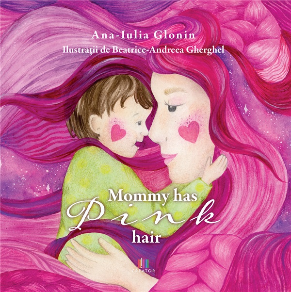 Cartea Mommy has pink hair de Ana Glonin