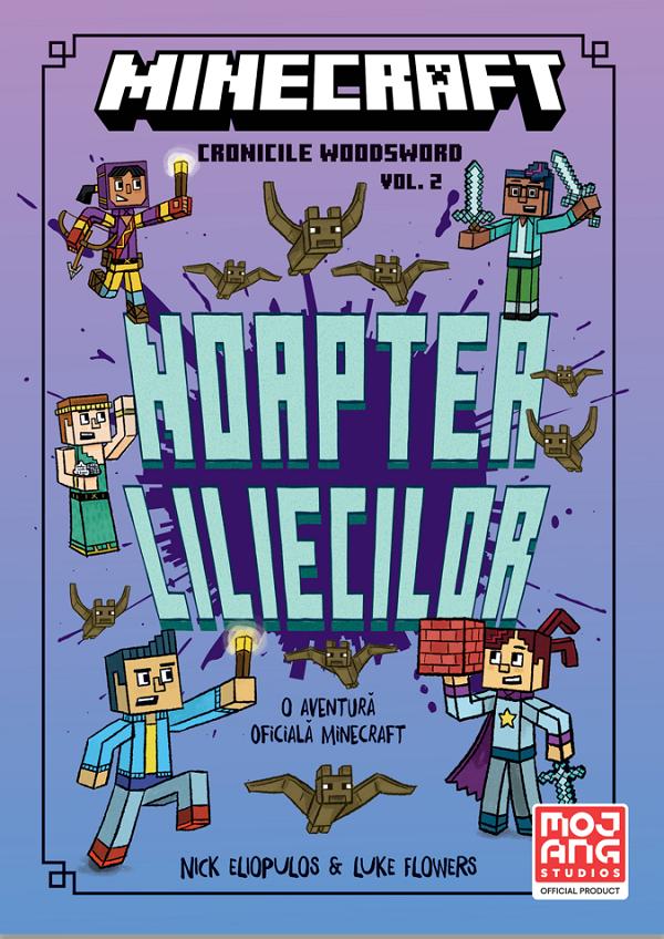 Cartea Minecraft: Noaptea liliecilor. Seria Cronicile Woodsword Vol. 2 de Minecraft: Noaptea liliecilor. Seria Cronicile Woodsword Vol. 2