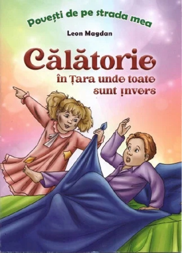 Cartea Calatorie in tara unde toate sunt invers de Leon Magdan