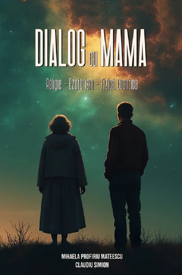 Cartea Dialog cu mama de Claudiu Simion