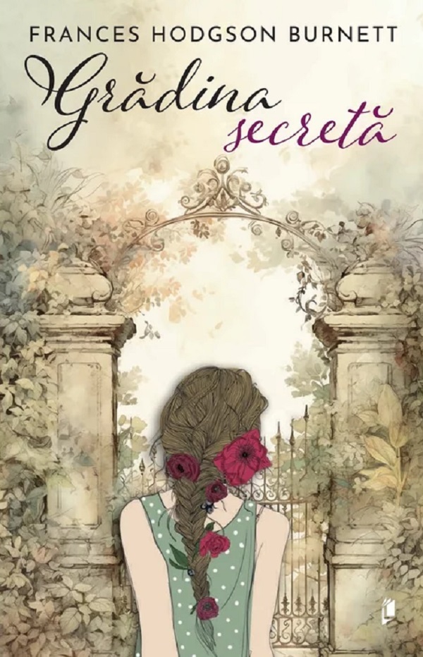 Cartea Gradina secreta de Frances Hodgson Burnett