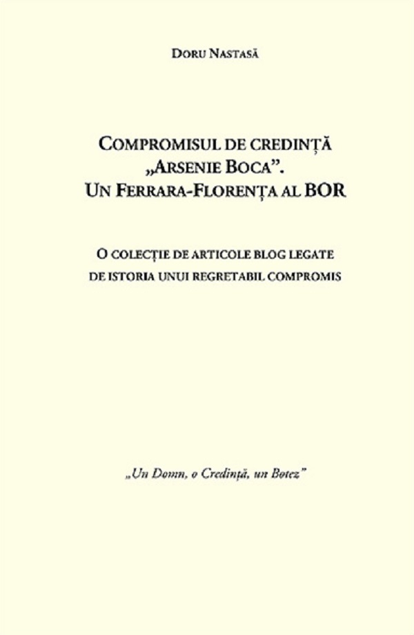 Cartea Compromisul de credinta Arsenie Boca de Doru Nastasa