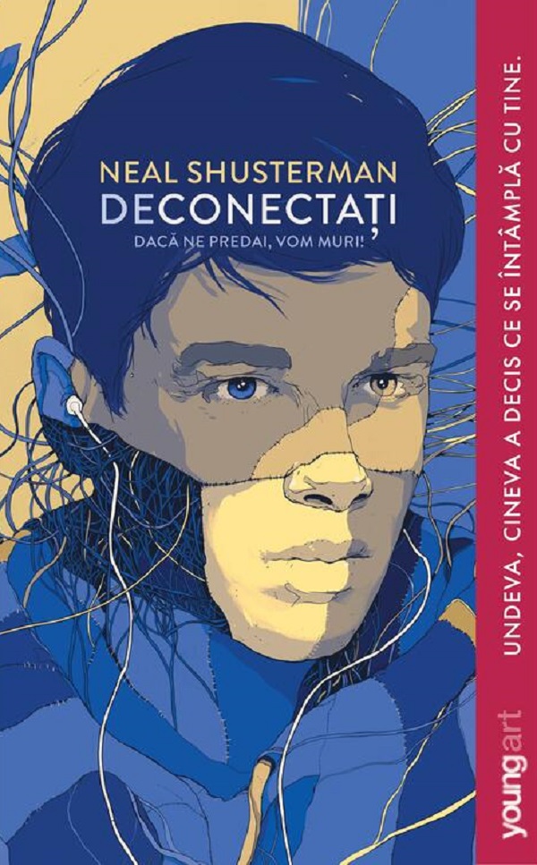 Cartea Deconectati de Neal Shusterman