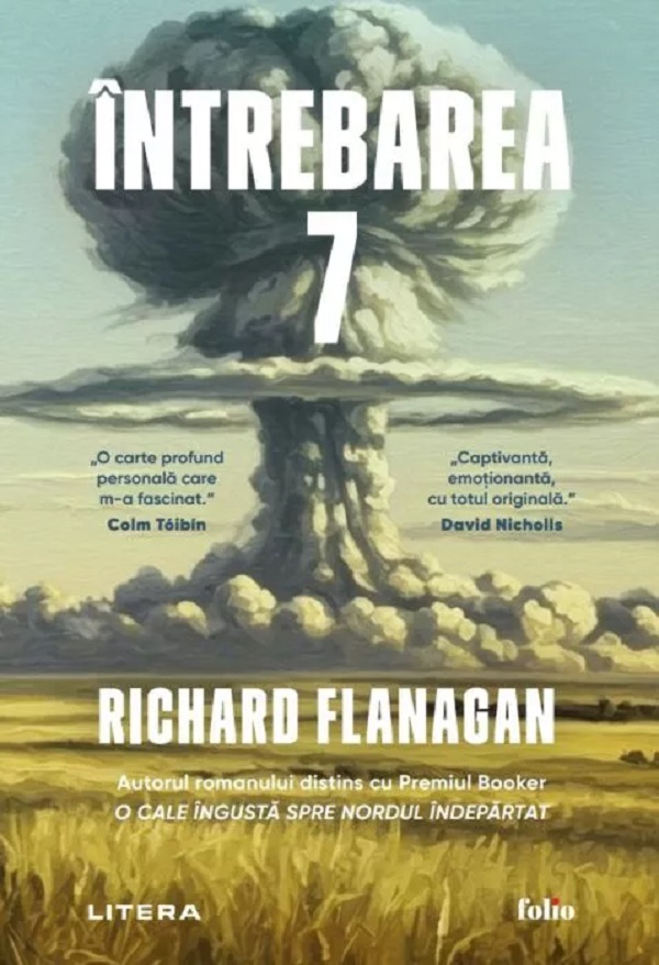 Cartea Intrebarea 7 de Richard Flanagan