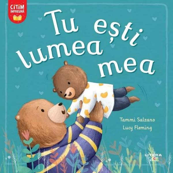 Cartea Tu esti lumea mea de Tu esti lumea mea