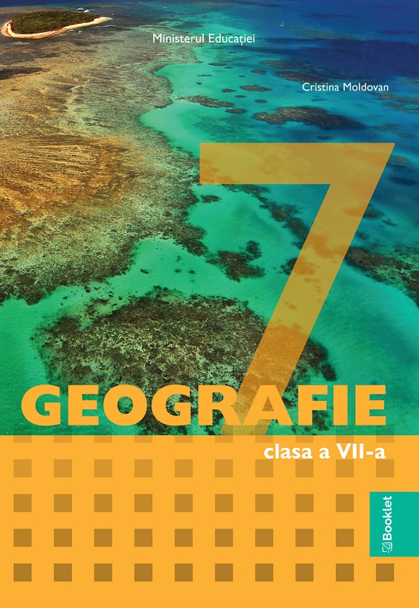 Cartea Geografie - Clasa 7 - Manual de Geografie - Clasa 7 - Manual