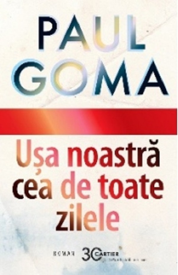 Cartea Usa noastra cea de toate zilele de Paul Goma