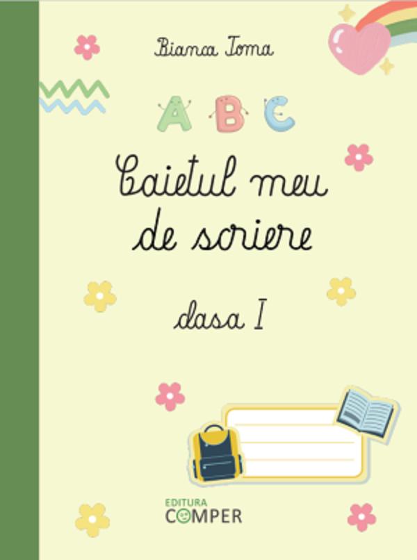 Cartea Caietul meu de scriere - Clasa I