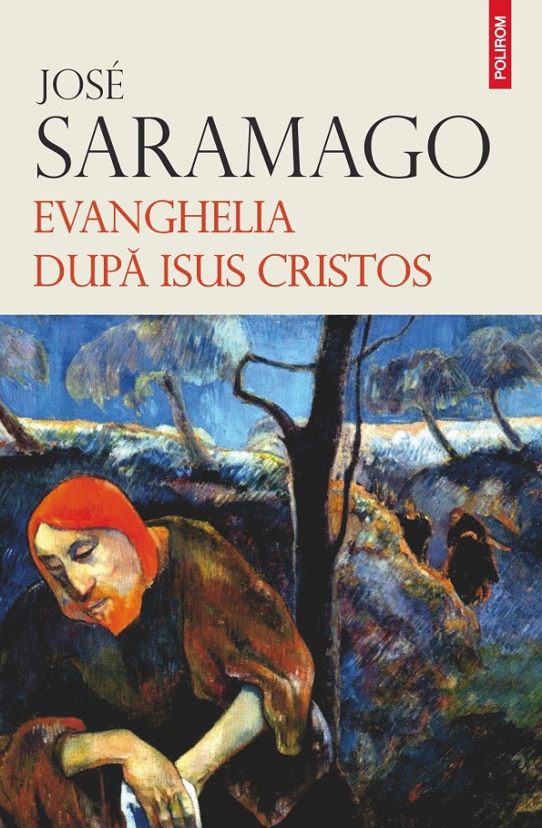 Cartea Evanghelia dupa Isus Cristos de Jose Saramago