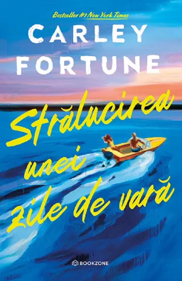 Cartea Stralucirea unei zile de vara de Carley Fortune