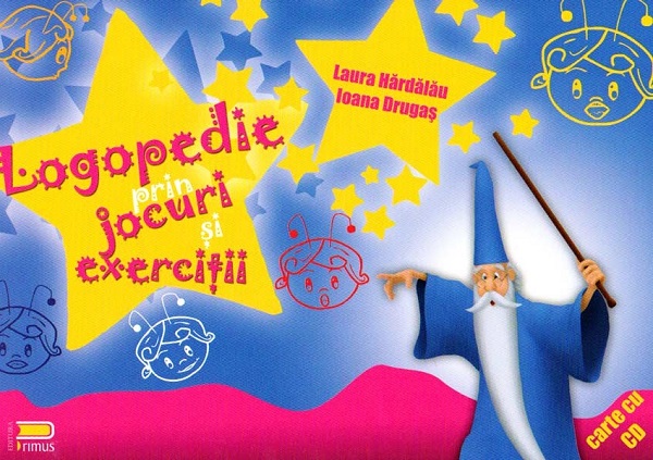 Cartea Logopedie prin jocuri si exercitii de Logopedie prin jocuri si exercitii