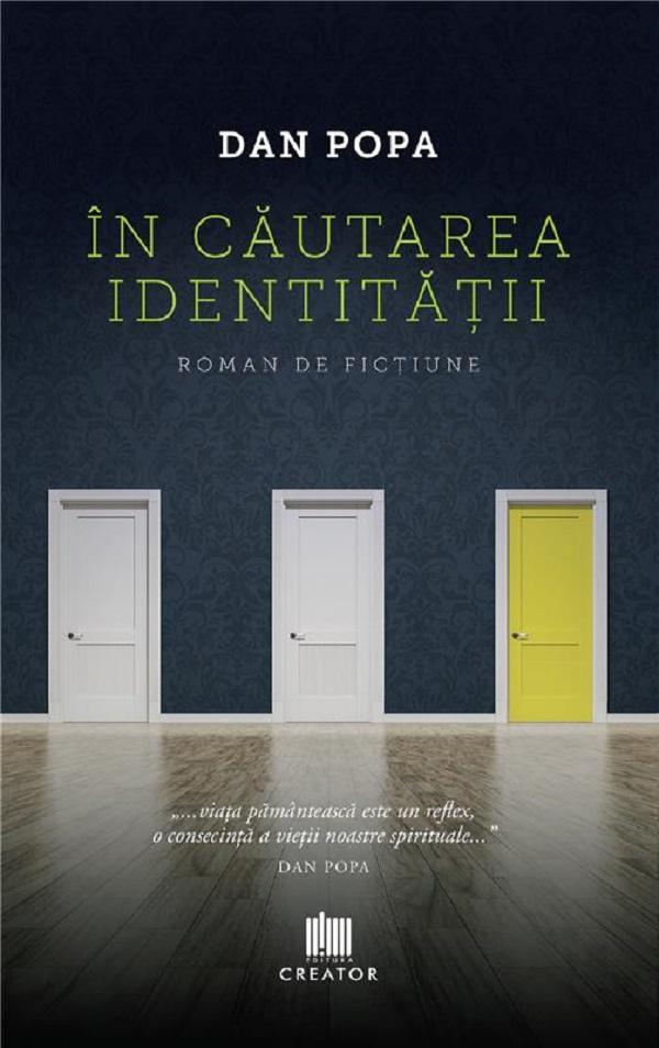 Cartea In cautarea identitatii de Dan Popa