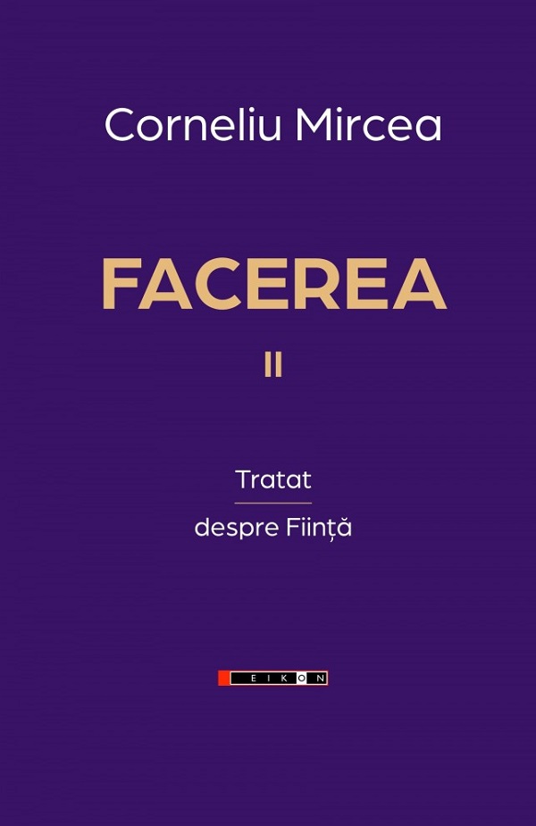 Cartea Facerea Vol.2: Tratat despre fiinta de Facerea Vol.2: Tratat despre fiinta