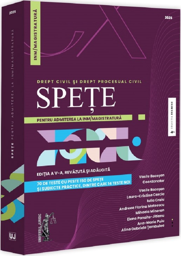 Cartea Spete pentru admiterea la INM/magistratura. Drept civil si Drept procesual civil Ed.5 de Vasile Bozesan