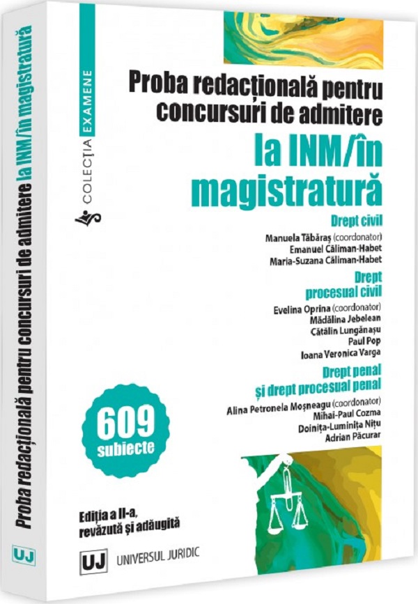 Cartea Proba redactionala pentru concursuri de admitere la INM/in magistratura Ed.2 de Alina Petronela Mosneagu