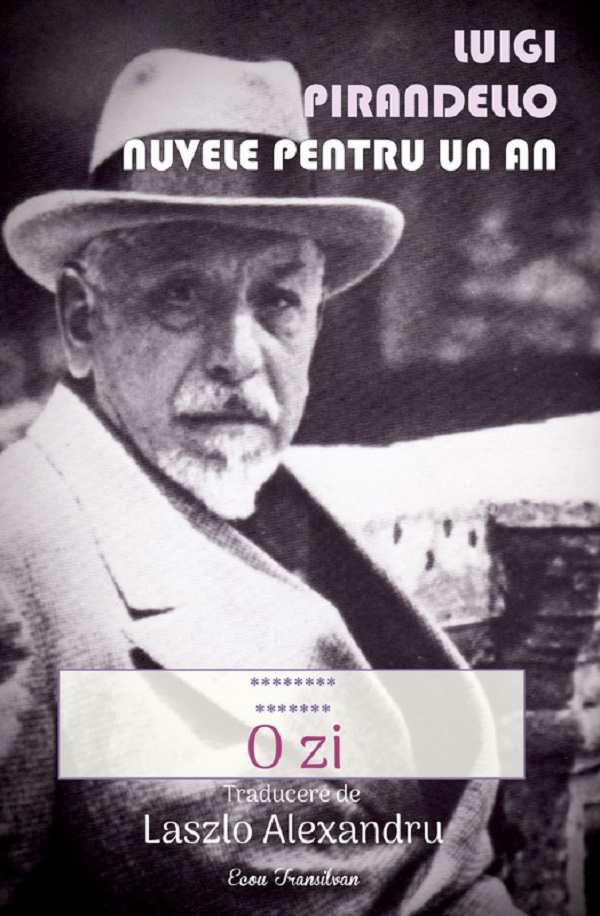 Cartea Nuvele pentru un an Vol.15: O zi de Luigi Pirandello