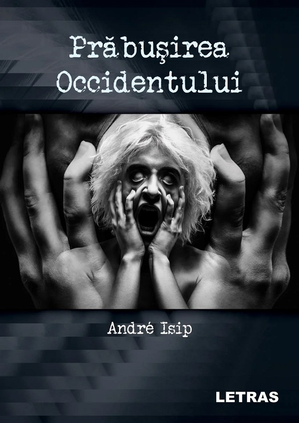 Cartea Prabusirea Occidentului de Andre Isip