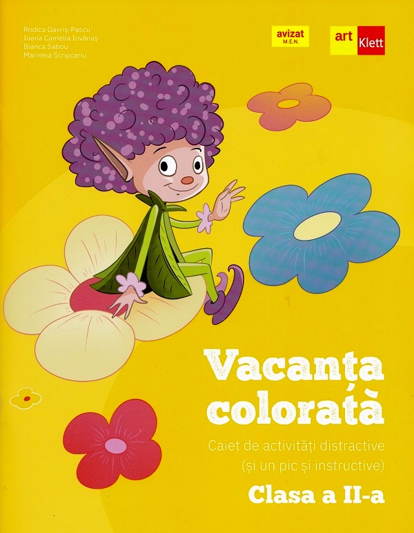 Vacanta colorata - Clasa 2 - Caiet de activitati distractive si un pic si instructive, Marinela Scripcariu, Rodica Gavris-Pascu, Ioana Camelia Iovanas, Bianca Sabou – copertă