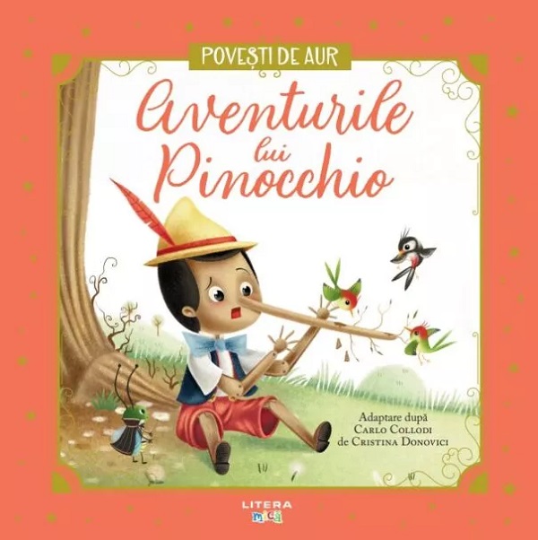 Cartea Aventurile lui Pinocchio. Povesti de Aur de Carlo Collodi