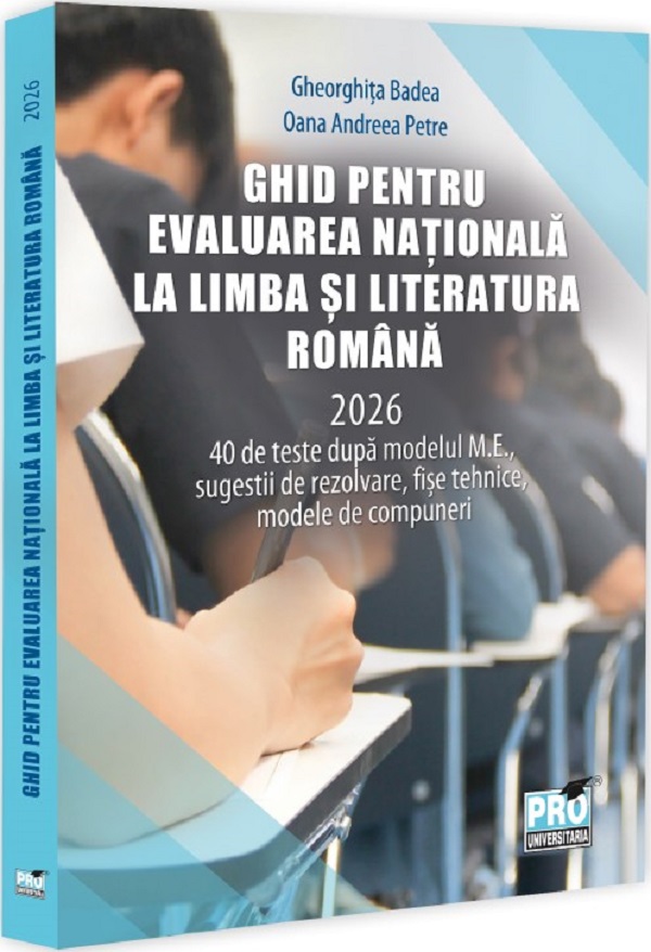 Cartea Ghid pentru Evaluarea Nationala la Limba si literatura romana 2026 de Ghid pentru Evaluarea Nationala la Limba si literatura romana 2026