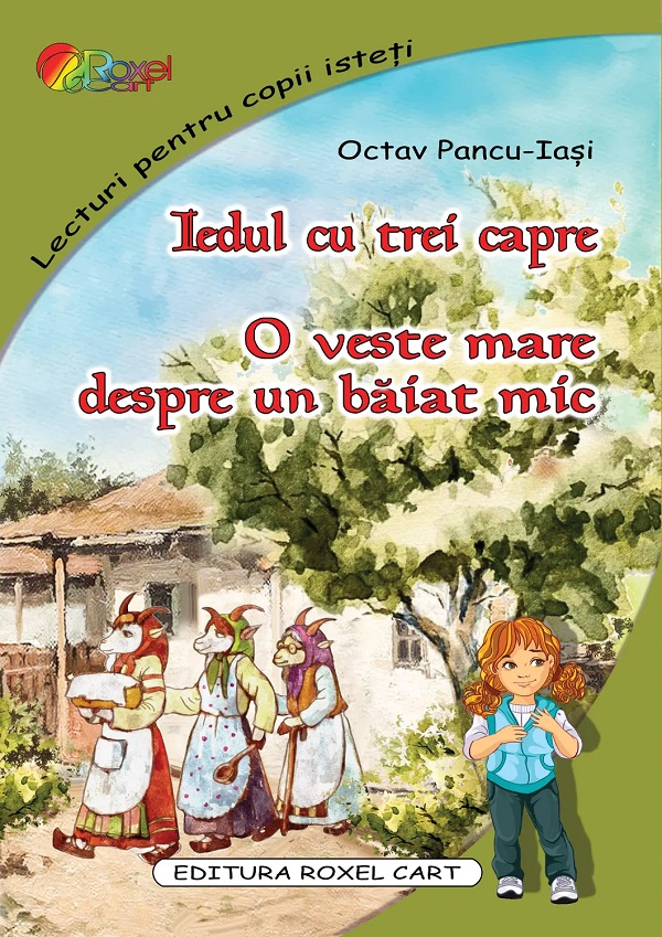 Cartea Iedul cu trei capre. O veste mare despre un baiat mic de Iedul cu trei capre. O veste mare despre un baiat mic