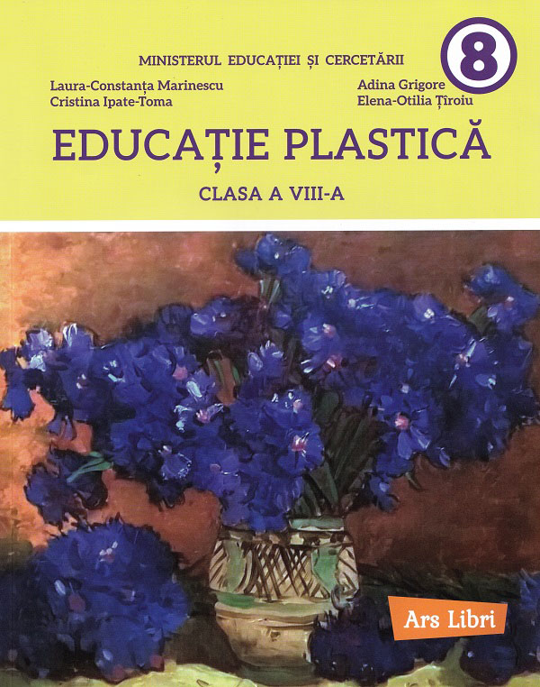 Cartea Educatie plastica - Clasa 8 - Manual de Laura-Constanta Marinescu