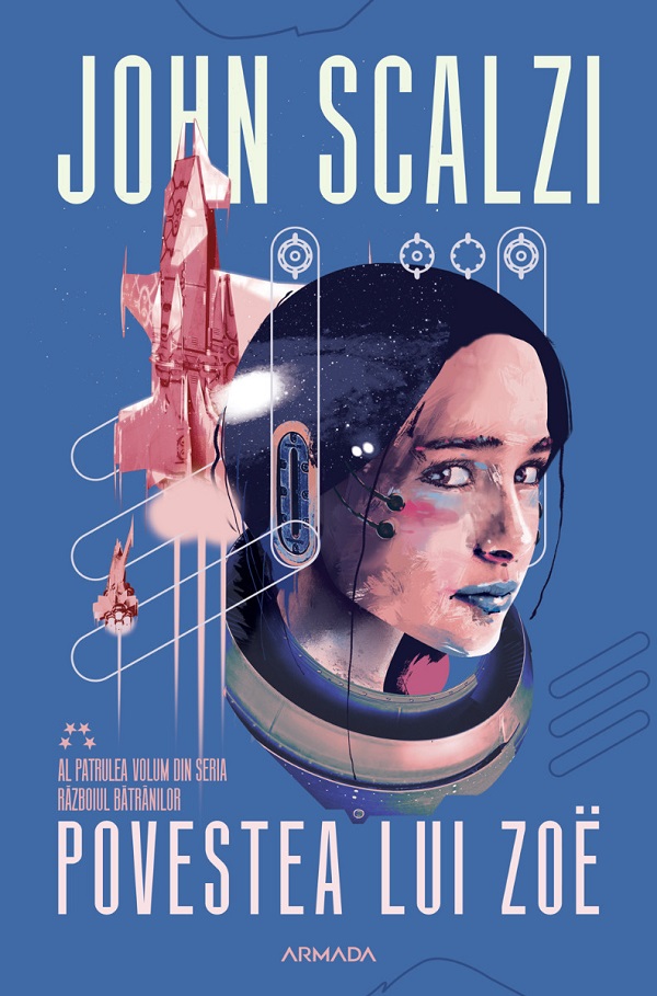 Cartea Povestea lui Zoe. Seria Razboiul batranilor Vol.4 de John Scalzi
