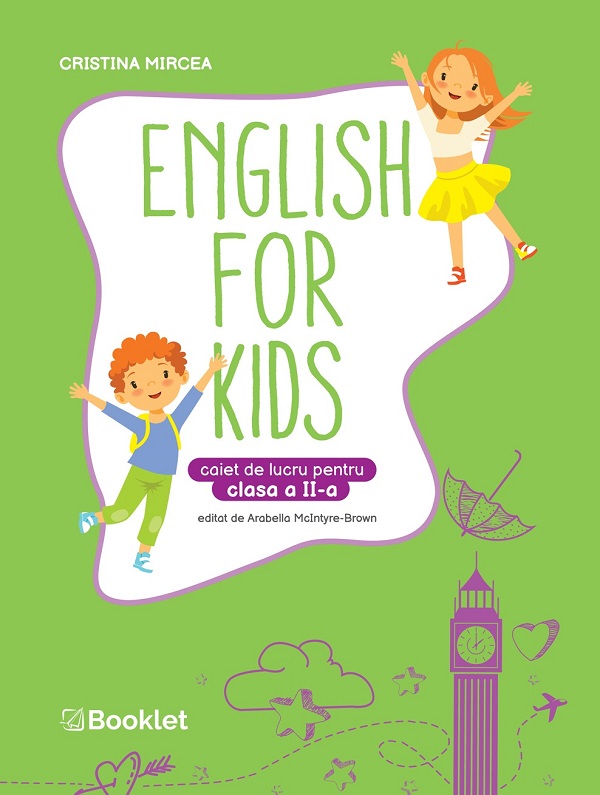 Cartea English for Kids - Clasa 2 - Caiet de lucru de Cristina Mircea