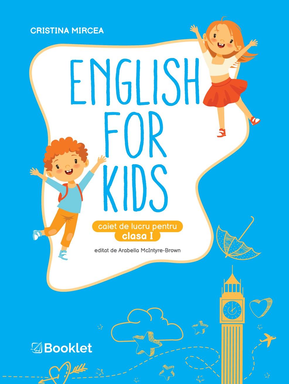 Cartea English for Kids - Clasa 1 - Caiet de lucru de Cristina Mircea