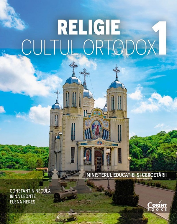 Cartea Religie. Cultul ortodox - Clasa 1 - Manual de Religie. Cultul ortodox - Clasa 1 - Manual
